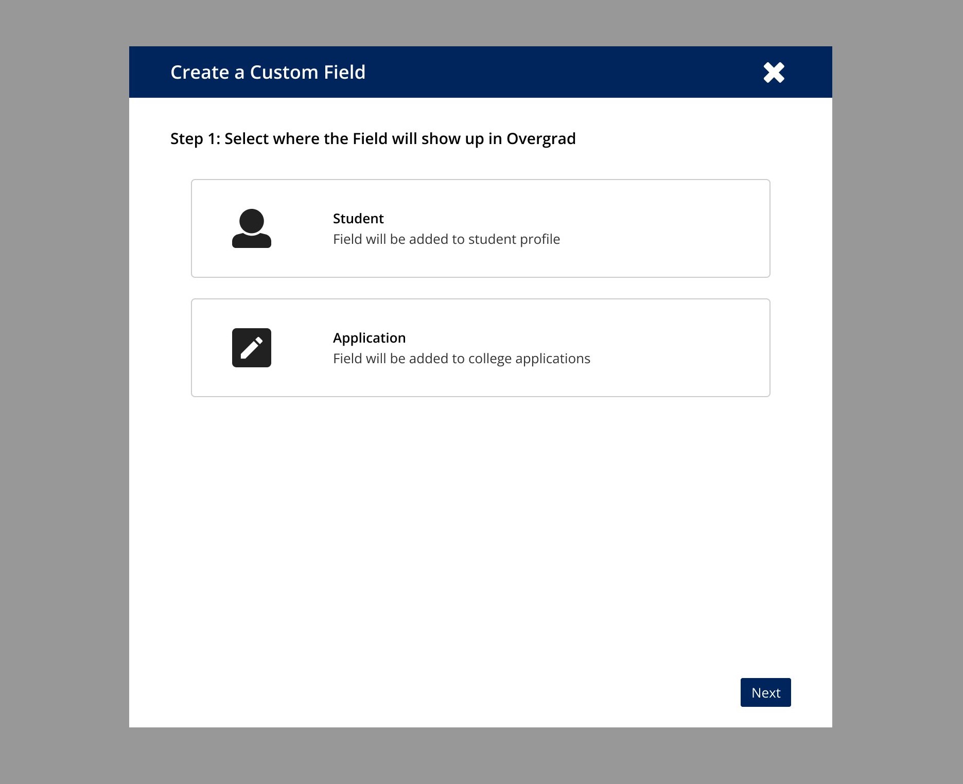Step 1 of the custom field builder: Student or Application